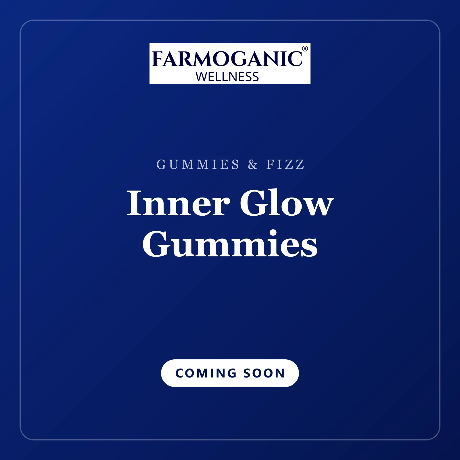 Inner Glow Gummies — coming soon